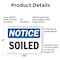 Signmission Soiled, 10 in W x Rectangle, Plastic OS-2PACK-NS-P-710-L-18361 - alternate 2